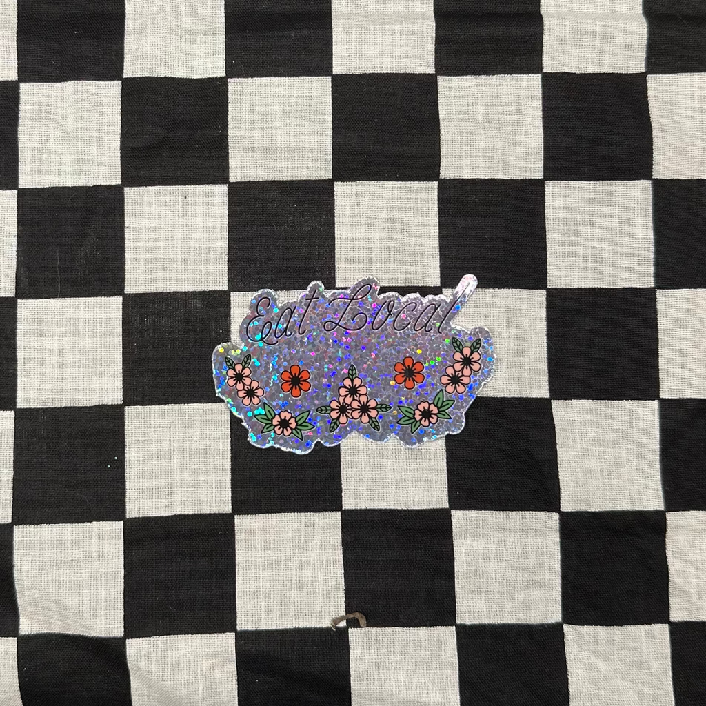 Eat Local – Glitter Sticker